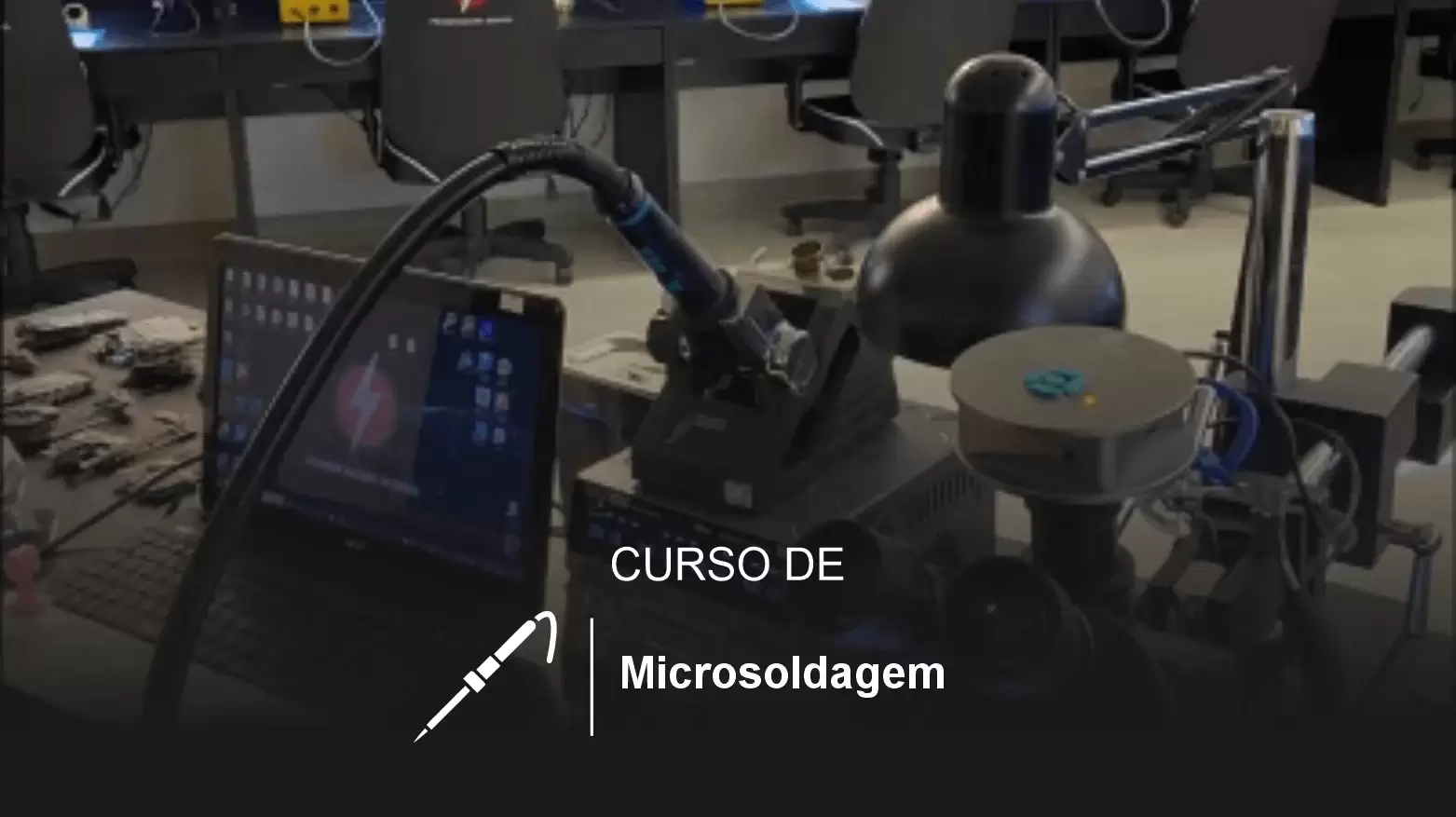 Curso de Microsoldagem