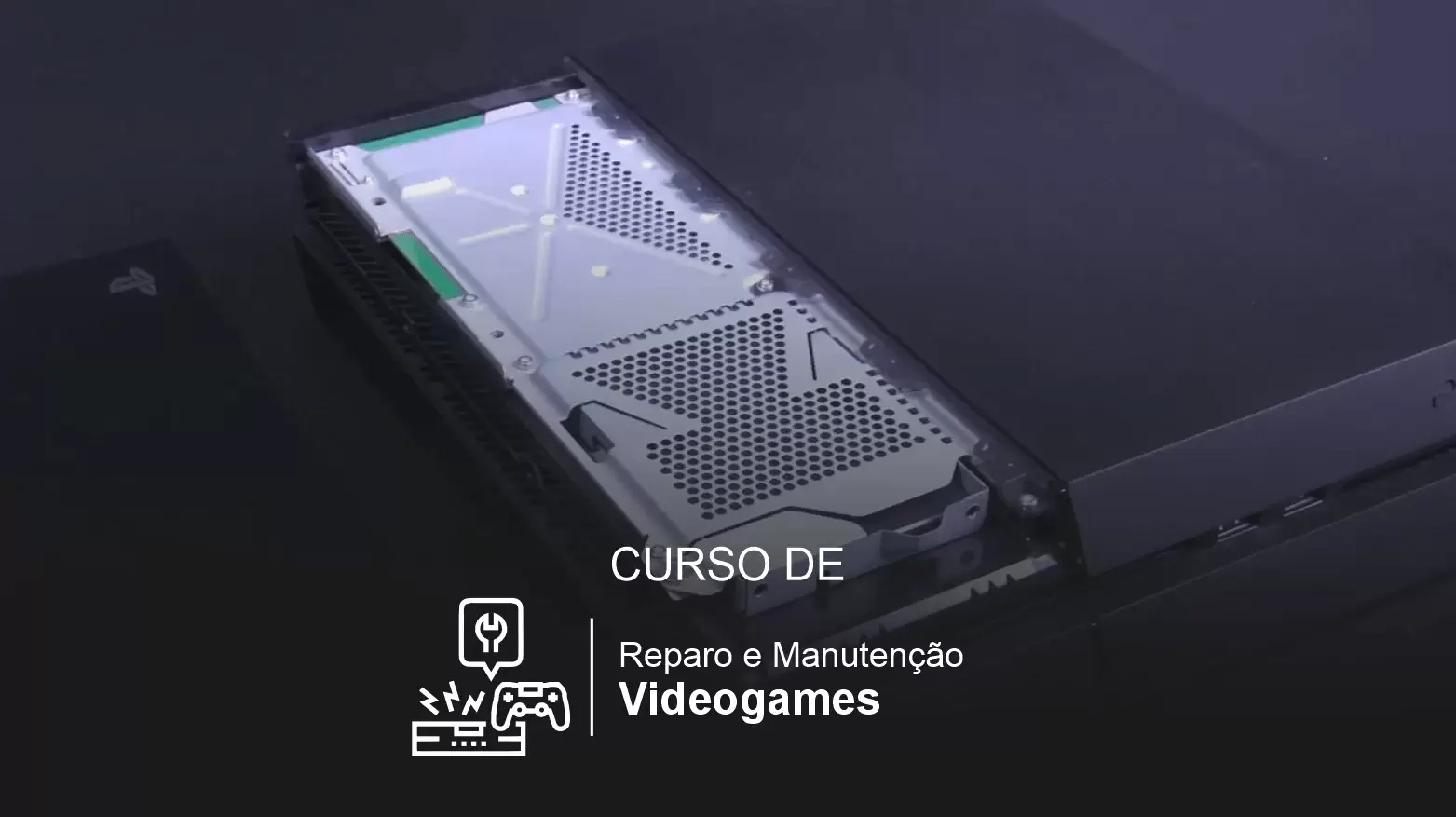 Curso de Manutenção em Videogames